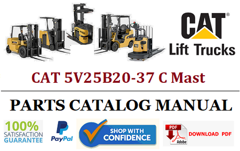 Parts Catalog Manual - (Caterpillar) CAT 5V25B20-37 C Mast Forklift Truck Official PDF Download