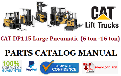 Parts Catalog Manual - (Caterpillar) CAT DP115 Large Pneumatic (6 ton -16 ton) Forklift Truck Official PDF Download