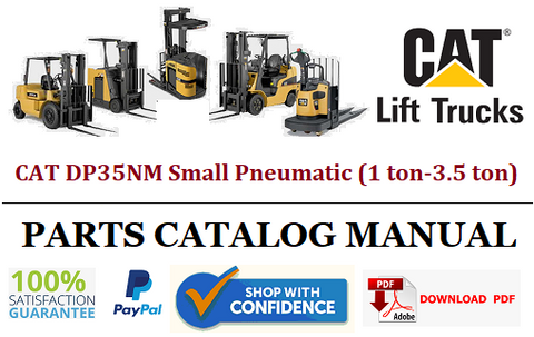 Parts Catalog Manual - (Caterpillar) CAT DP35NM Small Pneumatic (1 ton-3.5 ton) Forklift Truck Official PDF Download