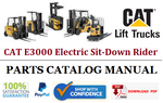 Parts Catalog Manual - (Caterpillar) CAT E3000 Electric Sit-Down Rider Forklift Truck Official PDF Download