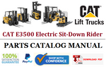 Parts Catalog Manual - (Caterpillar) CAT E3500 Electric Sit-Down Rider Forklift Truck Official PDF Download