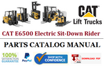 Parts Catalog Manual - (Caterpillar) CAT E6500 Electric Sit-Down Rider Forklift Truck Official PDF Download