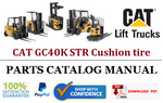 Parts Catalog Manual - (Caterpillar) CAT GC40K STR Cushion tire Forklift Truck Official PDF Download