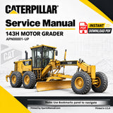 Caterpillar 143H Motor Grader APN Service Manual PDF Instant Download 