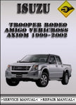 1999-2002 ISUZU TROOPER RODEO AMIGO VEHICROSS AXIOM Best PDF Service Repair Manual