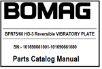 BOMAG BPR75/60 HD-3 Reversible VIBRATORY PLATE PDF Parts Catalog Manual SN:- 101690661001-101690661080