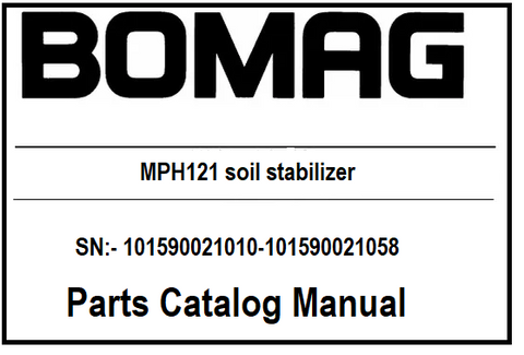 BOMAG MPH121 soil stabilizer PDF Parts Catalog Manual SN:- 101590021010-101590021058