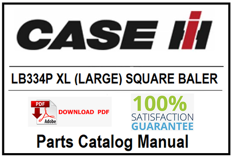 CASE IH LB334P XL (LARGE) SQUARE BALER PDF PARTS CATALOG MANUAL