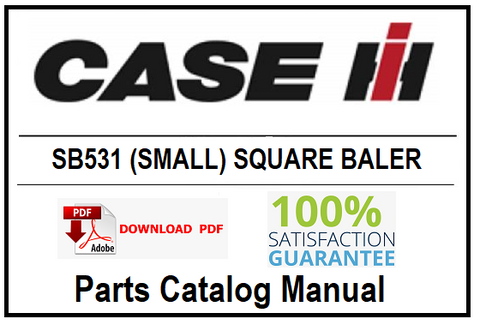 CASE IH SB531 (SMALL) SQUARE BALER PDF PARTS CATALOG MANUAL