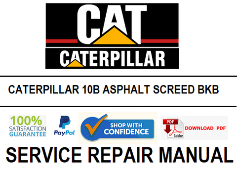 CATERPILLAR 10B ASPHALT SCREED BKB SERVICE REPAIR MANUAL