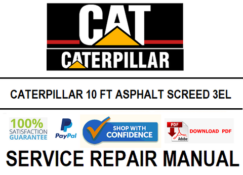CATERPILLAR 10 FT ASPHALT SCREED 3EL SERVICE REPAIR MANUAL