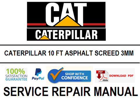 CATERPILLAR 10 FT ASPHALT SCREED 3MM SERVICE REPAIR MANUAL