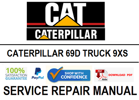 CATERPILLAR 69D TRUCK 9XS SERVICE REPAIR MANUAL