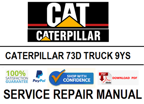 CATERPILLAR 73D TRUCK 9YS SERVICE REPAIR MANUAL