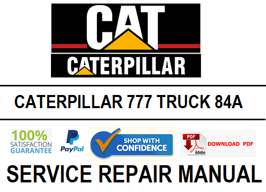 CATERPILLAR 777 TRUCK 84A SERVICE REPAIR MANUAL