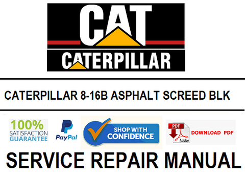 CATERPILLAR 8-16B ASPHALT SCREED BLK SERVICE REPAIR MANUAL