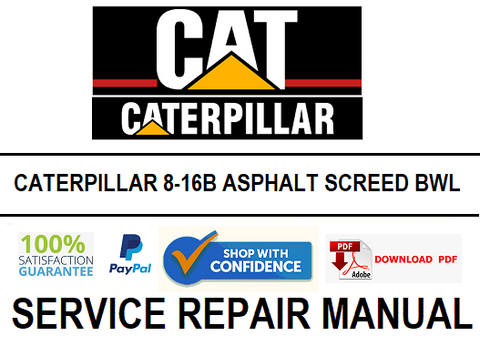 CATERPILLAR 8-16B ASPHALT SCREED BWL SERVICE REPAIR MANUAL