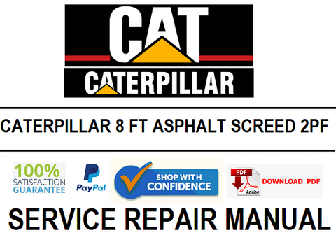 CATERPILLAR 8 FT ASPHALT SCREED 2PF SERVICE REPAIR MANUAL