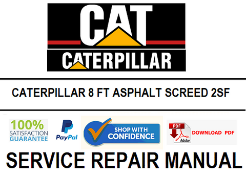 CATERPILLAR 8 FT ASPHALT SCREED 2SF SERVICE REPAIR MANUAL