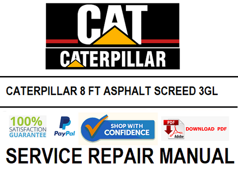 CATERPILLAR 8 FT ASPHALT SCREED 3GL SERVICE REPAIR MANUAL