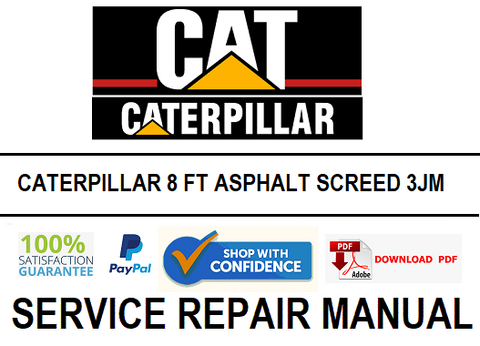 CATERPILLAR 8 FT ASPHALT SCREED 3JM SERVICE REPAIR MANUAL