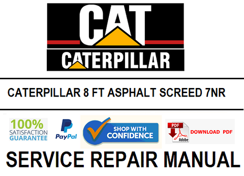 CATERPILLAR 8 FT ASPHALT SCREED 7NR SERVICE REPAIR MANUAL