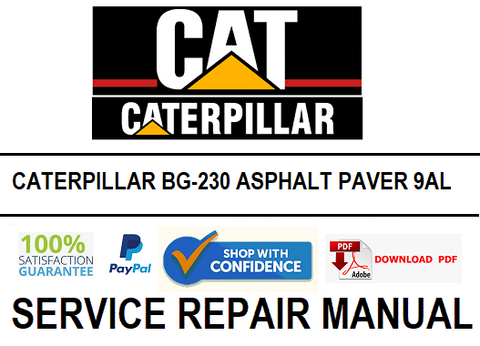 CATERPILLAR BG-230 ASPHALT PAVER 9AL SERVICE REPAIR MANUAL