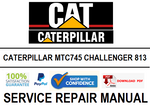 CATERPILLAR MTC745 CHALLENGER 813 SERVICE REPAIR MANUAL