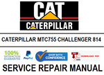 CATERPILLAR MTC755 CHALLENGER 814 SERVICE REPAIR MANUAL
