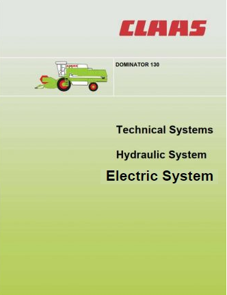 CLAAS DOMINATOR 130 Hydraulic, Technical and Electric System PDF