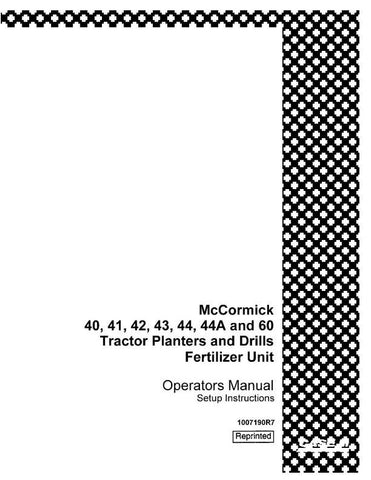 Case IH 40, 41, 42, 43, 44, 44A, 60 Fertilizer Unit for Tractor Planter and Drills Operator`s Manual 1007190R7 Download