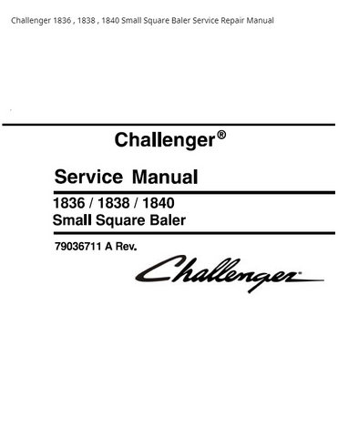 Challenger 1836 1838 1840 Small Square Baler PDF DOWNLOAD Service Repair Manual
