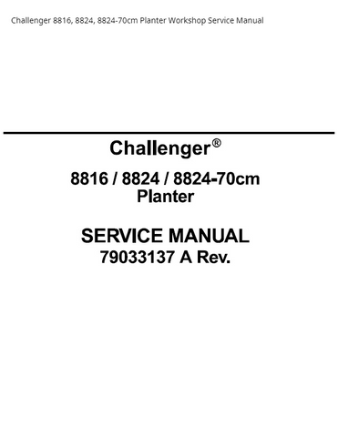 Challenger 8816 8824 8824-70cm Planter PDF DOWNLOAD Workshop Repair Service Manual