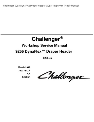 Challenger 9255 Dyna Flex Draper Header (9255-45) PDF DOWNLOAD Service Repair Manual