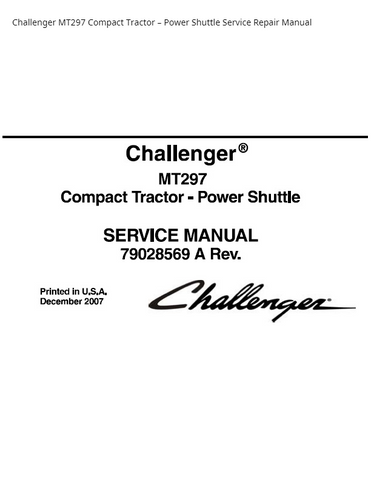 Challenger MT297 Power Shuttle Compact Tractor PDF DOWNLOAD Service Repair Manual