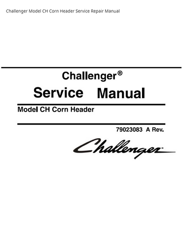 Challenger Model CH Corn Header PDF DOWNLOAD Service Repair Manual
