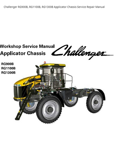 Challenger RG900B RG1100B RG1300B Applicator Chassis PDF DOWNLOAD Service Repair Manual
