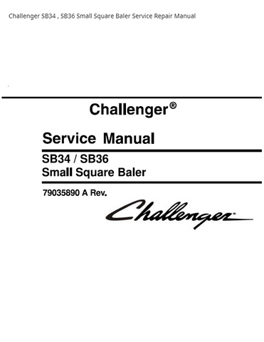 Challenger SB34 SB36 Small Square Baler PDF DOWNLOAD Service Repair Manual