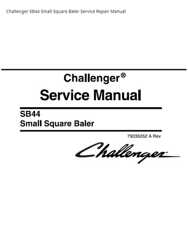 Challenger SB44 Small Square Baler PDF DOWNLOAD Service Repair Manual