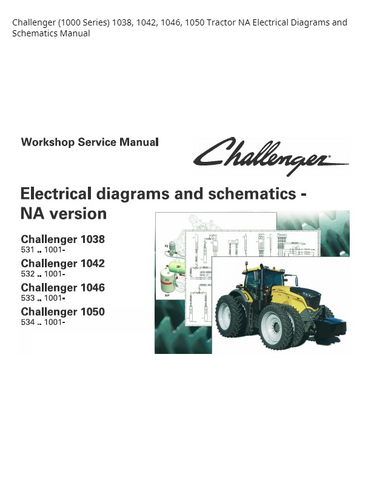 PDF DOWNLOAD Challenger (1000 Series) 1038 1042 1046 1050 Tractor NA Electrical Diagrams and Schematics Manual