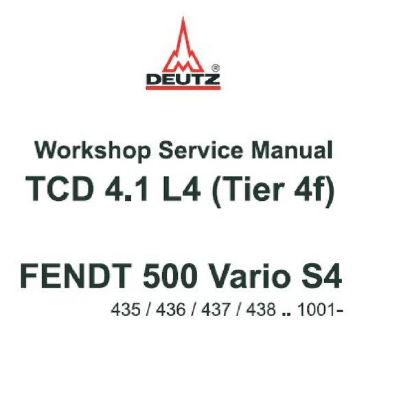 Deutz TCD 4.1 L4 (Tier 4f) Engine (for Fendt 500 Vario S4) PDF Download Service Manual