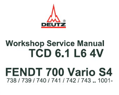 Deutz TCD 6.1 L6 4V Engine (for Fendt 700 Vario S4) PDF Download