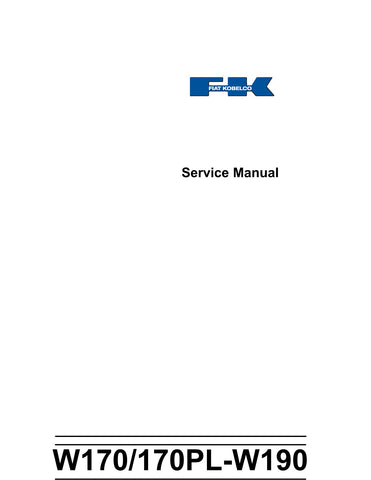 FIAT KOBELCO W170 W170PL W190 WHEEL LOADER BEST PDF SERVICE REPAIR WORKSHOP MANUAL