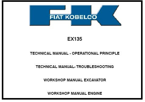 Fiat-Kobelco EX135 Excavator PDF Service Repair Manual