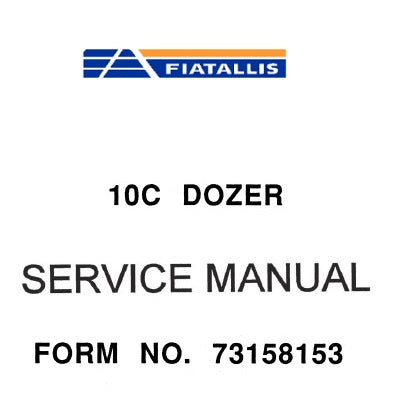 FiatAllis 10C Crawler Dozer Service Repair Manual