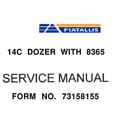 FiatAllis 14C Crawler Dozer (With 8365 Engine) Best PDF Download Manual