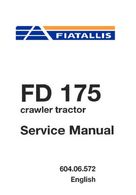 FiatAllis FD175 Crawler Tractor Best PDF Download Manual