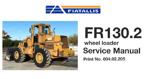 FiatAllis FR130.2 Wheel Loader Best PDF Download Manual