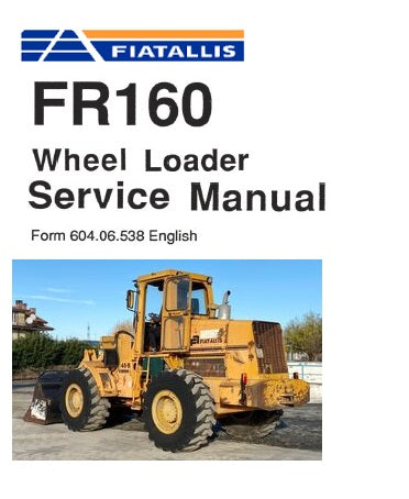FiatAllis FR160 Wheel Loader Best PDF Download Manual