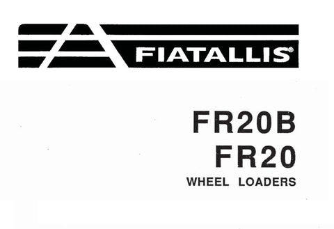FiatAllis FR20B, FR20 Wheel Loader best PDF Download Manual